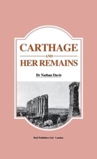 Book Cover for Carthage and Her Remains by G F Lyon