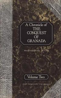 Book Cover for A Chronicle of the Conquest of Granada by Washington Irving