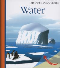 Book Cover for Water by PierreMarie Valat, Sarah Matthews, Gallimard Jeunesse Publisher