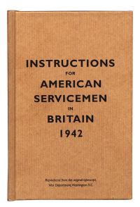 Book Cover for Instructions for American Servicemen in Britain 1942 by Bodleian Library