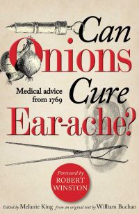 Book Cover for Can Onions Cure Ear-Ache? by William Buchan