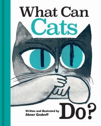 Book Cover for What Can Cats Do? by Abner Graboff