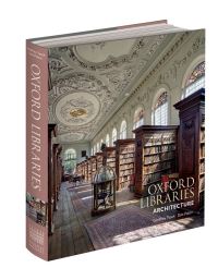 Book Cover for Oxford Libraries Architecture by Geoffrey Tyack