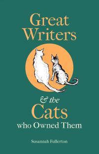 Book Cover for Great Writers and the Cats Who Owned Them by Susannah Fullerton