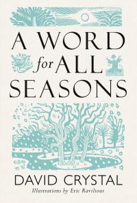 Book Cover for A Word for All Seasons by David Crystal