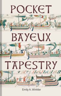 Book Cover for Pocket Bayeux Tapestry by Emily A Winkler