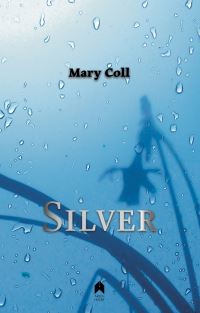 Book Cover for Silver by Mary Coll