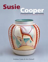 Book Cover for Susie Cooper by Ann Eatwell, Andrew Casey