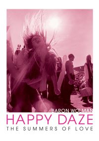 Book Cover for Happy Daze by Baron Wolman