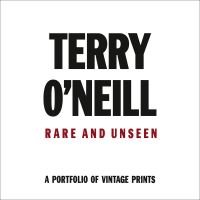 Book Cover for Terry O'Neill, Rare and Unseen by Terry ONeill