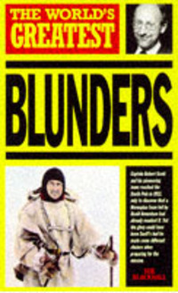 Book Cover for World's Greatest Blunders by David Cavanagh