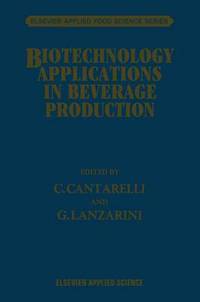 Book Cover for Biotechnology Applications in Beverage Production by C Cantarelli, G Lanzarini