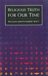 Book Cover for Religious Truths for Our Time by W Montgomery Watt