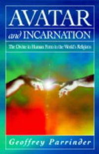 Book Cover for Avatar and Incarnation by Geoffrey Parrinder