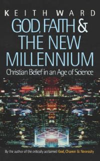 Book Cover for God, Faith & The New Millennium by Keith Ward