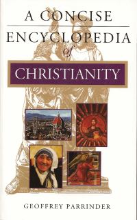 Book Cover for A Concise Encyclopedia of Christianity by Geoffrey Parrinder