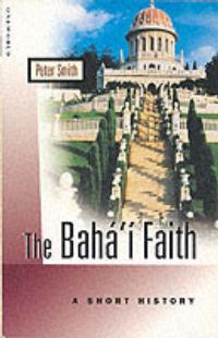 Book Cover for The Bahá'í Faith by Peter Smith