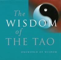 Book Cover for The Wisdom of the Tao by Julian F Pas