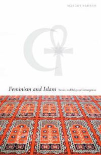 Book Cover for Feminism in Islam by Margot Badran
