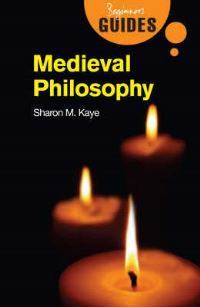 Book Cover for Medieval Philsophy by Sharon M Kaye