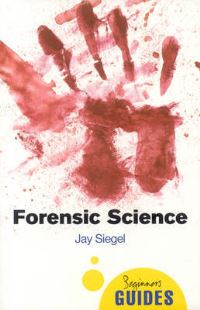 Book Cover for Forensic Science by Jay A Siegel