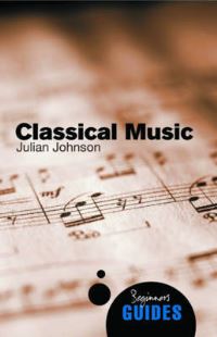 Book Cover for Classical Music by Julian Johnson