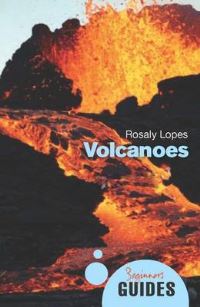 Book Cover for Volcanoes by Rosaly M C Lopes
