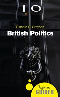 Book Cover for British Politics by Richard S Grayson