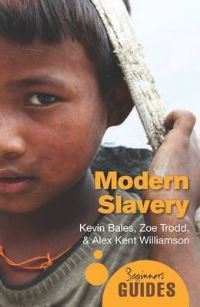 Book Cover for Modern Slavery by Kevin Bales, Zoe Trodd, Alex Kent Williamson