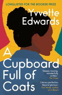 Book Cover for A Cupboard Full of Coats by Yvvette Edwards