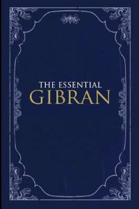 Book Cover for The Essential Gibran by Kahlil Gibran