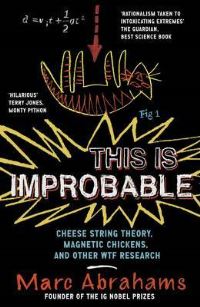 Book Cover for This Is Improbable by Marc Abrahams
