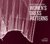 Book Cover for Seventeenth-Century Women's Dress Patterns. Book Two by Claire Thornton, Melanie Braun, Luca Costigliolo, Jenny Tiramani, Armelle Lucas