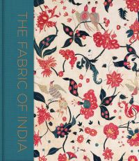 Book Cover for The Fabric of India by Victoria and Albert Museum