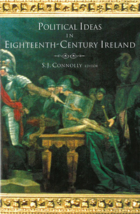 Book Cover for Political Ideas in Eighteenth-Century Ireland by S J Connolly