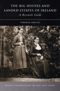 Book Cover for The Big Houses and Landed Estates of Ireland by Terence Dooley