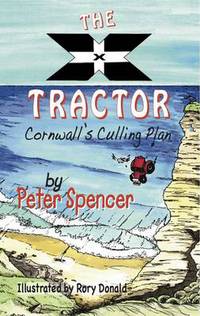 Book Cover for The X Tractor by Peter Spencer