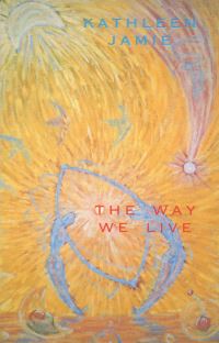 Book Cover for The Way We Live by Kathleen Jamie
