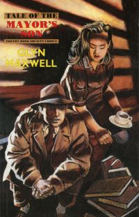 Book Cover for Tale of the Mayor's Son by Glyn Maxwell