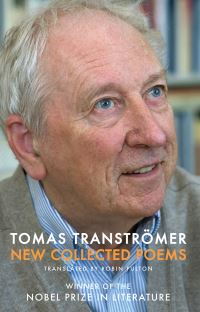 Book Cover for New Collected Poems by Tomas Tranströmer, Robin Fulton Macpherson