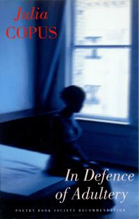 Book Cover for In Defence of Adultery by Julia Copus