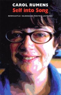 Book Cover for Self Into Song by Carol Rumens, University of Newcastle upon Tyne