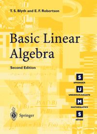Book Cover for Basic Linear Algebra by T S Blyth, E F Robertson