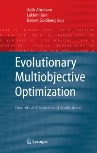 Book Cover for Evolutionary Multiobjective Optimization by Ajith Abraham, L C Jain, Robert Goldberg