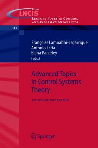 Book Cover for Advanced Topics in Control Systems Theory by F LamnabhiLagarrigue, A Loría, E Panteley