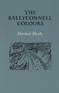 Book Cover for The Ballyconnell Colours by Dermot Healy