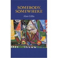Book Cover for Somebody, Somewhere by Alan A Gillis
