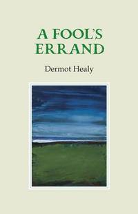 Book Cover for A Fool's Errand by Dermot Healy