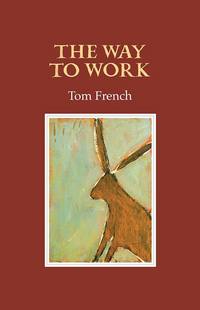 Book Cover for The Way to Work by Tom French
