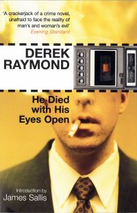 Book Cover for He Died With His Eyes Open by Derek Raymond